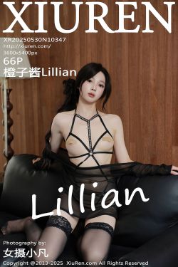 [秀人XiuRen] 2025.05.30 No.10347 橙子酱Lillian