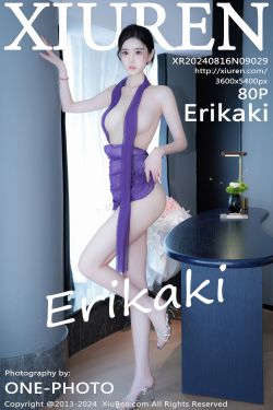 [秀人XiuRen] 2024.08.16 No.9029 Erikaki