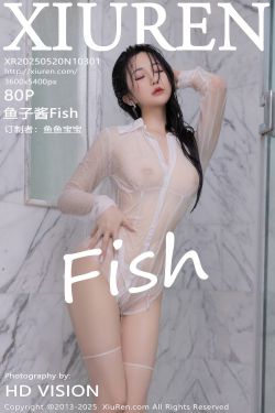 [秀人XiuRen] 2025.05.20 No.10301 鱼子酱Fish