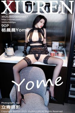 [秀人XiuRen] 2025.02.08 No.9857 杨晨晨Yome