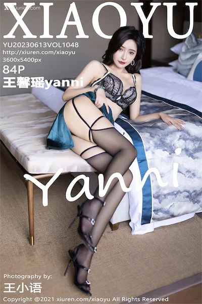 XiaoYu语画界 Vol.1048 王馨瑶yanni 84P