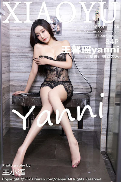 XiaoYu语画界 Vol.1174 王馨瑶yanni 84P