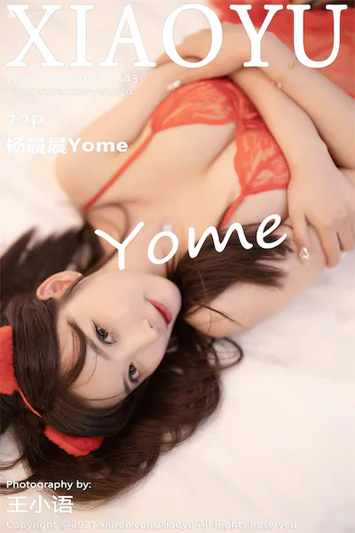 XiaoYu语画界 Vol.0543 杨晨晨Yome 72P