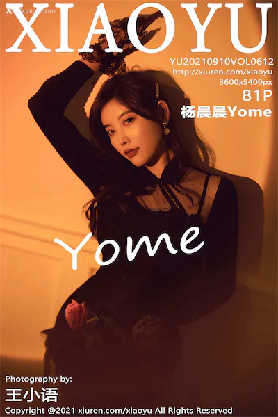 XiaoYu语画界 Vol.0612 杨晨晨Yome 81P