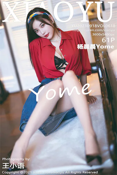 XiaoYu语画界 Vol.0618 杨晨晨Yome 61P