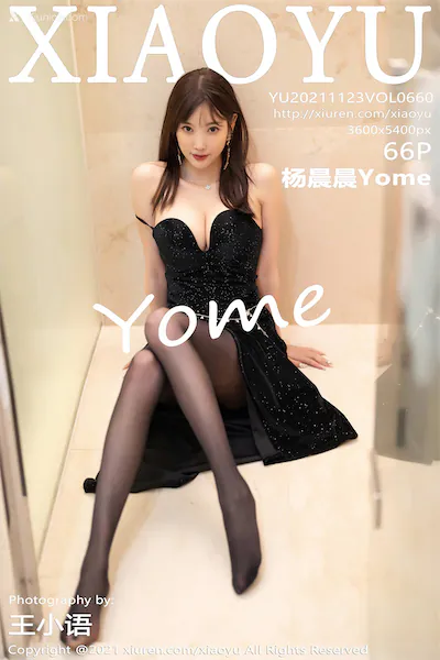 XiaoYu语画界 Vol.0660 杨晨晨Yome 66P