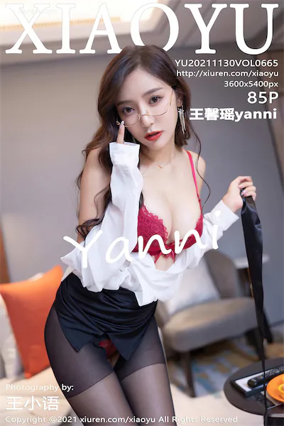 XiaoYu语画界 Vol.0665 王馨瑶yanni 85P
