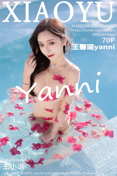 XiaoYu语画界 Vol.0691 王馨瑶yanni 70P