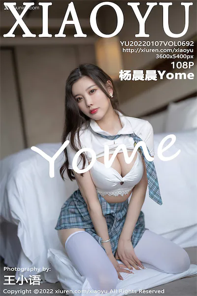 XiaoYu语画界 Vol.0692 杨晨晨Yome 108P