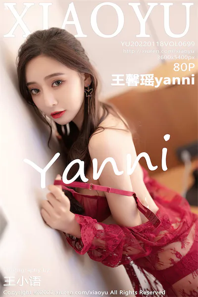 XiaoYu语画界 Vol.0699 王馨瑶yanni 80P