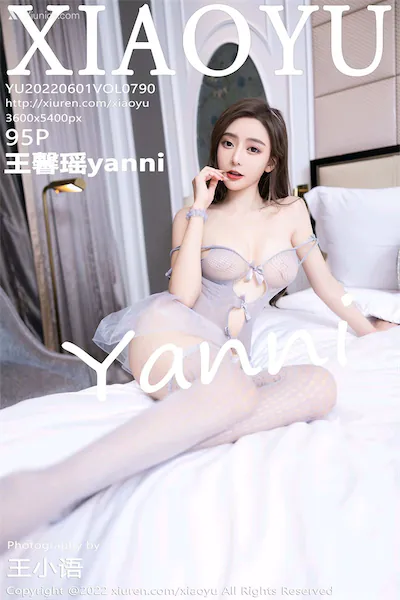 XiaoYu语画界 Vol.0790 王馨瑶yanni 95P