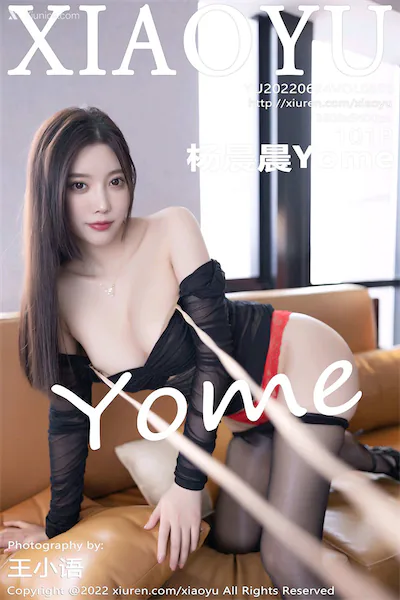 XiaoYu语画界 Vol.0806 杨晨晨Yome 101P