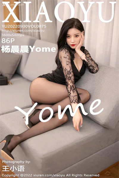 XiaoYu语画界 Vol.0875 杨晨晨Yome 86P