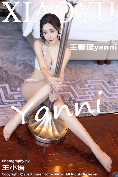 XiaoYu语画界 Vol.0947 王馨瑶 82P