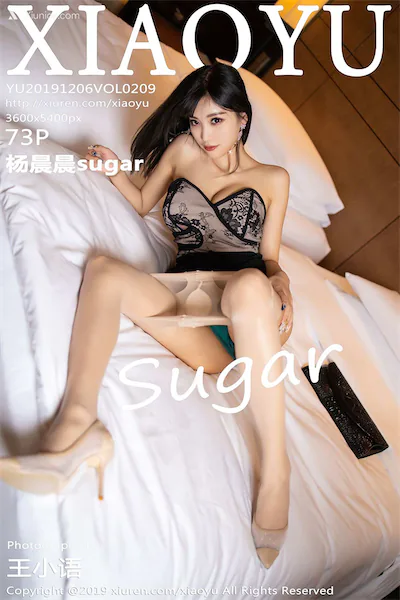XiaoYu语画界 Vol.0209 杨晨晨sugar 74P